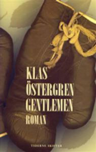 Östergren, Klas. 2006. Gentlemen: roman. Ny utg. Stockholm: Bonnier. Första utgåva 1980.