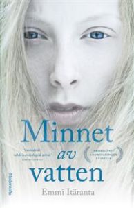 Itäranta, Emmi. 2017. Minnet av vatten. Stockholm: Modernista. Översättning av Camilla Frostell.