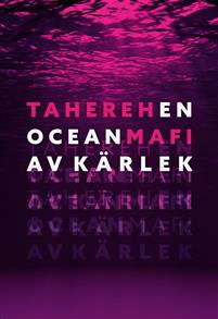 Mafi, Tahereh. 2019. En ocean av kärlek. Stockholm: B. Wahlströms Översättning: Carina Jansson.